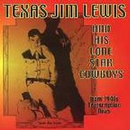Texas Jim Lewis, Texas Jim Lewis & His Lone Star Cowboys: From 1940s Transcription Discs (CD)