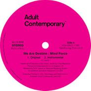 We Are Destino, Mind Force (12")
