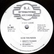 Fast Eddie, Acid Thunder (12")