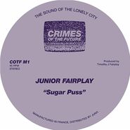 Junior Fairplay, Sugar Puss (12")