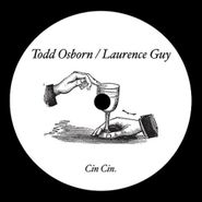 Todd Osborn, Cin Cin 002 (12")