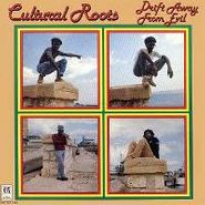 Cultural Roots, Drift Away From Evil