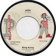 King Kong, Aids (7")
