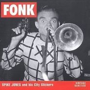 Spike Jones, Fonk
