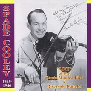 Spade Cooley, 1945-1946