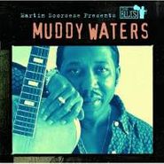 Muddy Waters, Martin Scorsese Presents The Blues: Muddy Waters (CD)