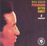 Max Roach, Percussion Bitter Sweet [1993 Re-issue] (CD)