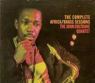 The John Coltrane Quartet, The Complete Africa / Brass Sessions (CD)