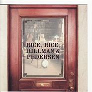 Tony Rice, Rice, Rice, Hillman & Pedersen