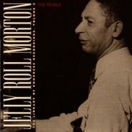 Jelly Roll Morton, The Pearls