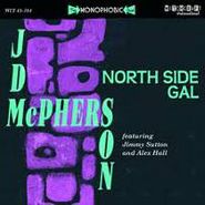 JD McPherson, North Side Gal [2010 Witchcraft International] (7")
