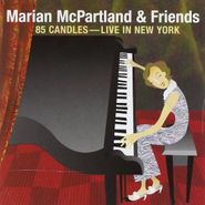 Marian McPartland, 85 Candles-Live In New York (CD)