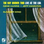 Ray Brown Trio, Live At The Loa: Summer Wind (CD)