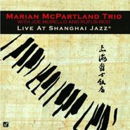 Marian McPartland, Live At Shanghai Jazz (CD)