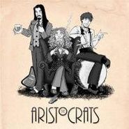 The Aristocrats, Aristocrats (CD)