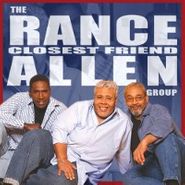 Rance Allen Group, Closest Friend (CD)