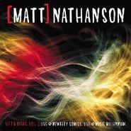 Matt Nathanson, Left & Right, Vol 2: Live @ Newbury Comics; Live @ Music Millennium [RECORD STORE DAY] (CD)