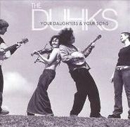 The Duhks, Your Daughters & Your Sons (CD)