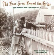 , Vol. 1-Rose Grew Around The Br
