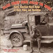 , Vol. 1-Hard Times Come Again N