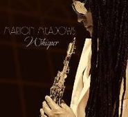Marion Meadows, Whisper