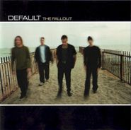 Default, Fallout (CD)