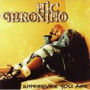 Mic Geronimo, Wherever You Are (12")