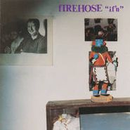 fIREHOSE, If'n (LP)