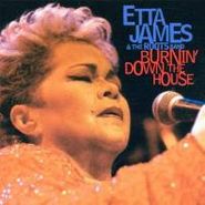 Etta James, Burnin' Down The House (CD)