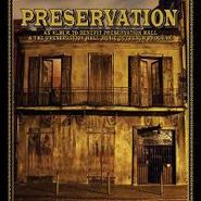 Preservation Hall Jazz Band, Preservation: An Album To Benefit Preservation Hall & The Preservation Hall Music Outreach Program (CD)