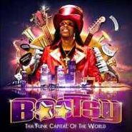 Bootsy Collins, Tha Funk Capitol Of The World (CD)