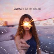 Kail Baxley, A Light That Never Dies (CD)