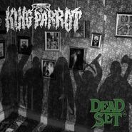 King Parrot, Dead Set (CD)