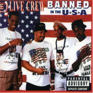 2 Live Crew, Banned in the USA