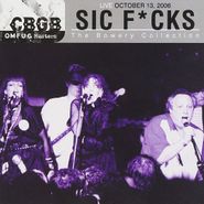 Sic Fucks, Cbgb Omfug Master: Live Octobe (CD)