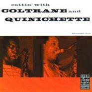 John Coltrane, Cattin' With Coltrane & Quinichette (CD)