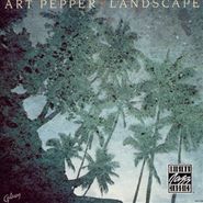 Art Pepper, Landscape