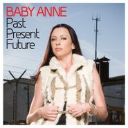 Baby Anne, Past Present Future (CD)