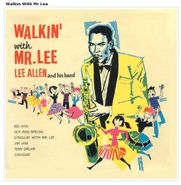 Lee Allen, Walkin' With Mr. Lee (CD)