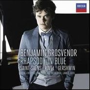 Benjamin Grosvenor, Rhapsody In Blue - Saint-Saens / Ravel / Gershwin (CD)
