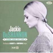 Jackie DeShannon, Come And Get Me: The Complete Liberty And Imperial Singles, Volume 2 (CD)