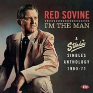 Red Sovine, I'm the Man: A Starday Singles Anthology 1960-71 (CD)