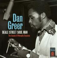 Dan Greer, Beale Street Soul Man: The Sounds Of Memphis Sessions (CD)