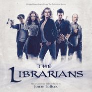 Joseph LoDuca, The Librarians [OST] (CD)