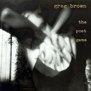 Greg Brown, Poet Game