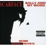Scarface, Balls & My Word (CD)