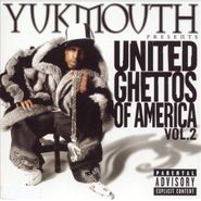 Yukmouth, United Ghettos of America, Vol. 2