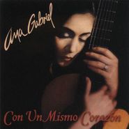 Ana Gabriel, Con un Mismo Corazon