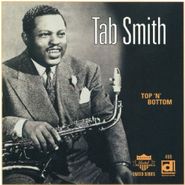 Tab Smith, Top N' Bottom (CD)
