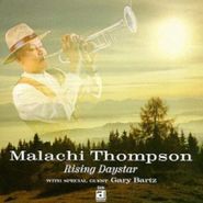 Malachi Thompson, Rising Daystar (CD)